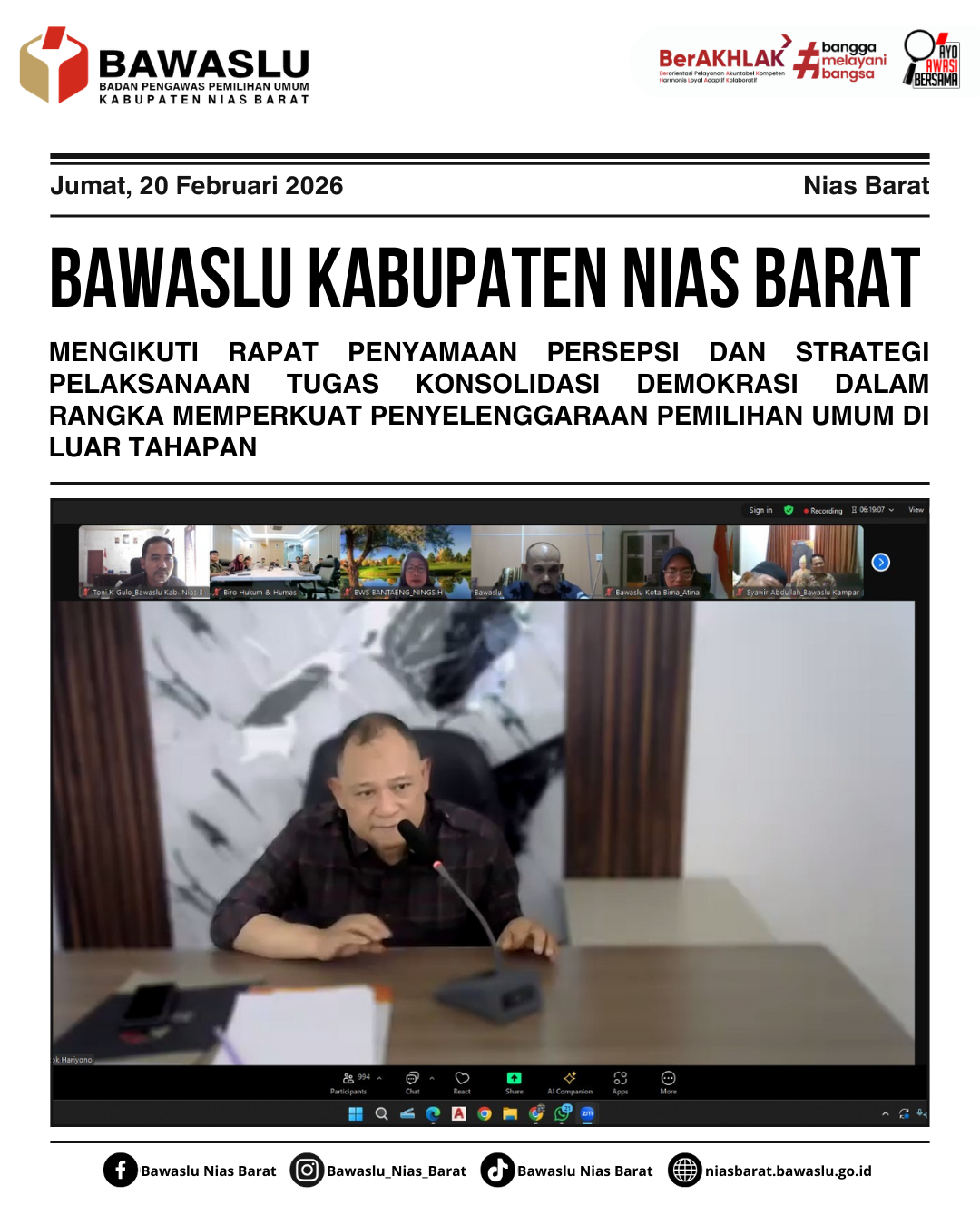 Bawaslu Kabupaten Nias Barat turut berpartisipasi dalam Rapat Penyamaan Persepsi dan Strategi Pelaksanaan Tugas Konsolidasi Demokrasi guna memperkuat penyelenggaraan Pemilihan Umum di luar tahapan.